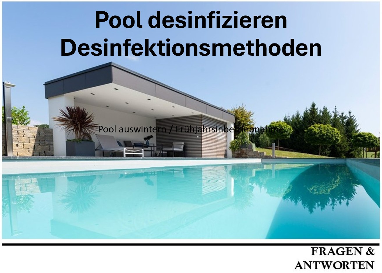 Pool desinfizieren - Desinfektionsmethoden